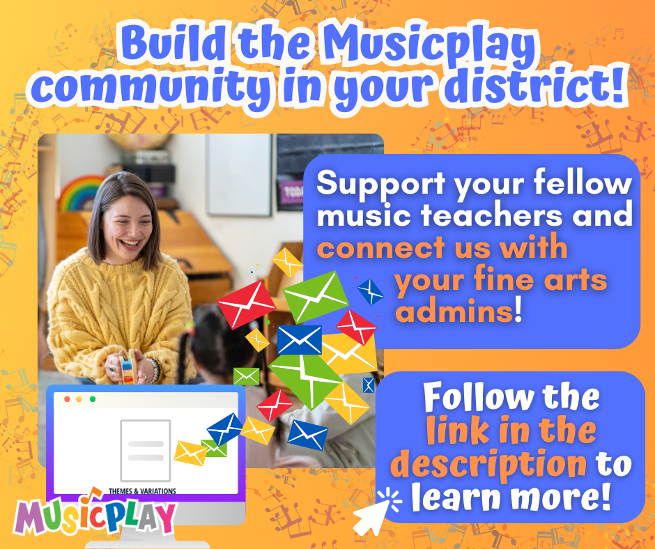 Build the Musicplay community in your district! FB-1