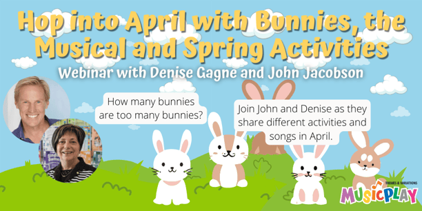Hop into April with Bunnies, the Musical and Easter Activities Cover