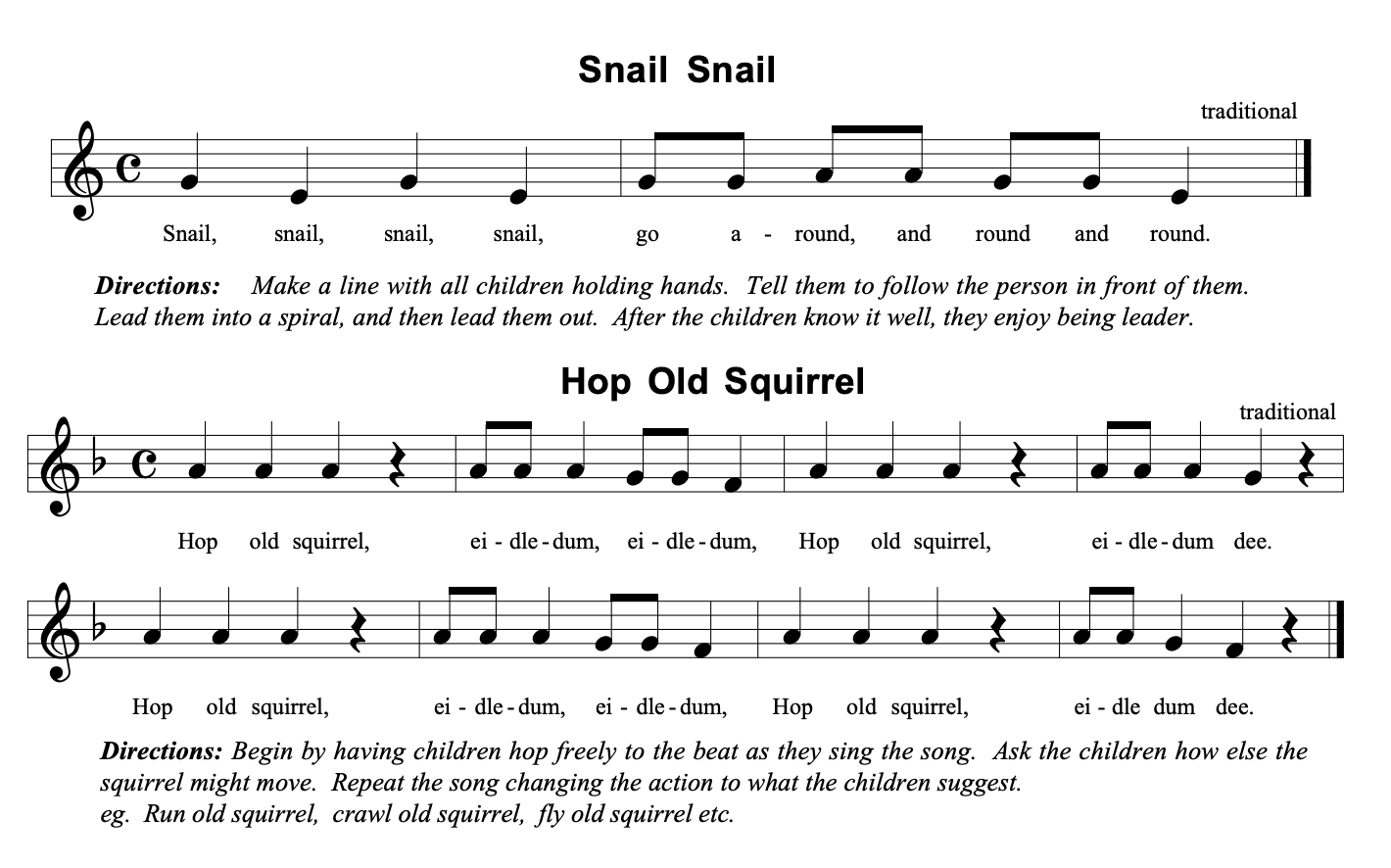 Snail Snail and Hop old Squirrel